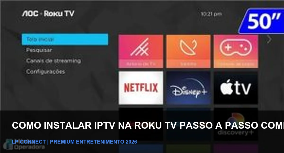 Instalacao IPTV Roku TV